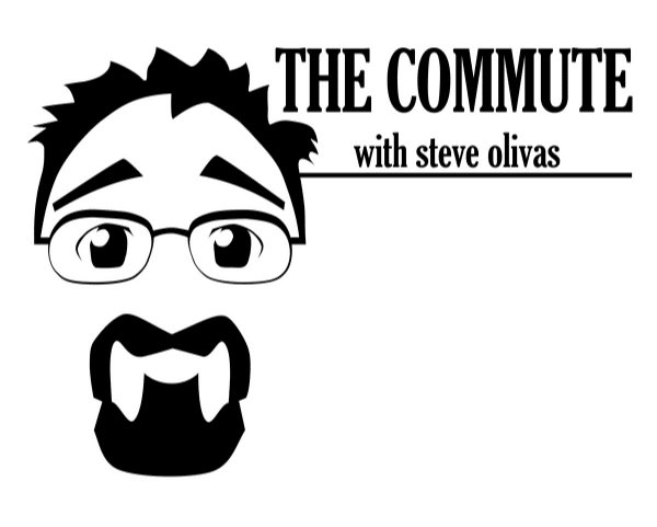 The Commute With Steve Olivas
